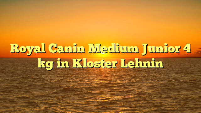 Royal Canin Medium Junior 4 kg in Kloster Lehnin