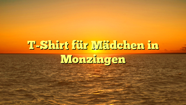 T-Shirt für Mädchen in Monzingen