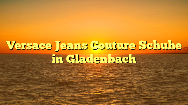 Versace Jeans Couture Schuhe in Gladenbach